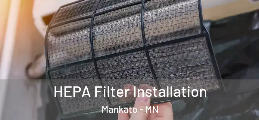  HEPA Filter Installation Mankato - MN