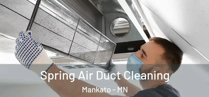  Spring Air Duct Cleaning Mankato - MN